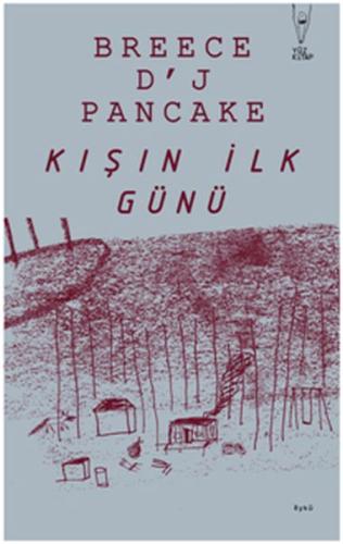 Kışın İlk Günü Breece D'J Pancake