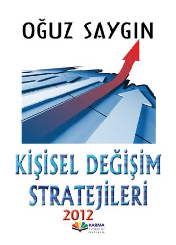 Kişisel Değişim Stratejileri 2012 %23 indirimli Oğuz Saygın