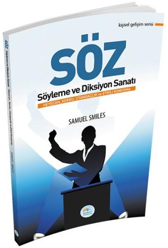 Kişisel Gelişim Serisi - Söz Söyleme ve Diksiyon Sanatı Samuel Smiles