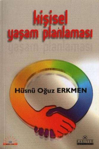 Kişisel Yaşam Planlaması %18 indirimli Hüsnü Oğuz Erkmen