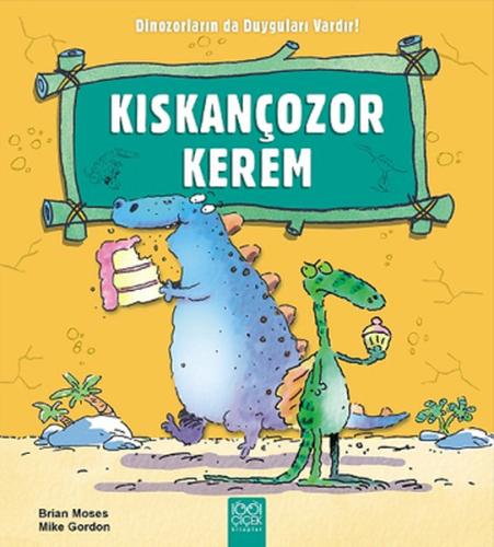 Kıskançozor Kerem / Dinozorların da Duyguları Vardır %14 indirimli Bri