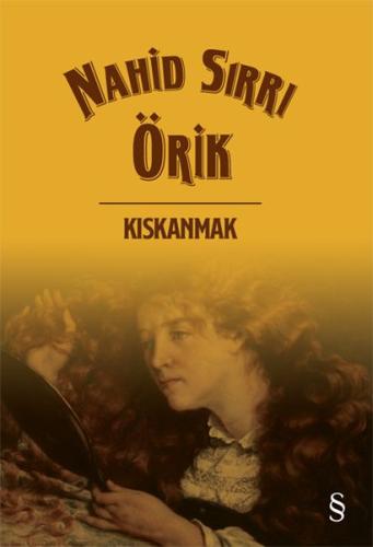 Kıskanmak %10 indirimli Nahid Sırrı Örik