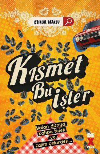 Kısmet Bu İşler %10 indirimli İstiklal Akarsu