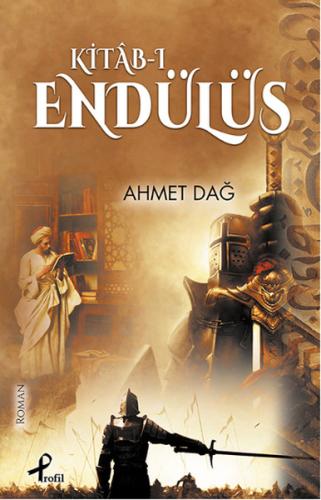 Kitab-ı Endülüs %17 indirimli Ahmet Dağ