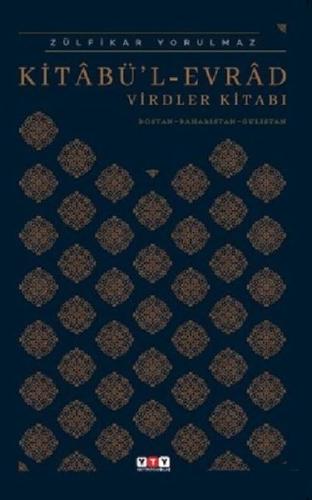 Kitabü’l Evrad Virdler Kitabı Zülfikar Yorulmaz