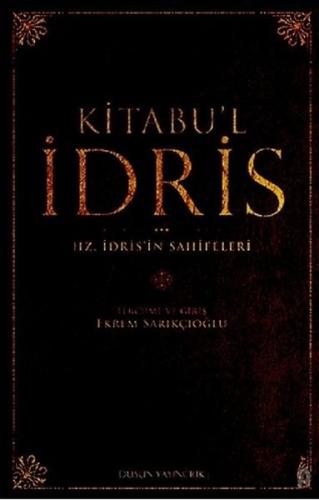 Kitabu’l İdris %17 indirimli Ekrem Sarıkçıoğlu