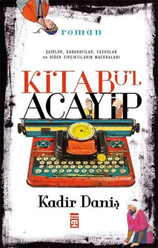 Kitabü'l Acayip Kadir Daniş