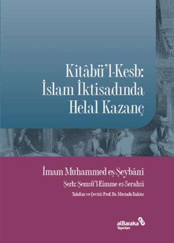 Kitabü'l-Kesb: İslam İktisadında Helal Kazanç %17 indirimli Muhammed e