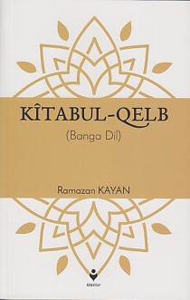 Kîtabul-Qelb - (Banga Dil) %20 indirimli Ramazan Kayan