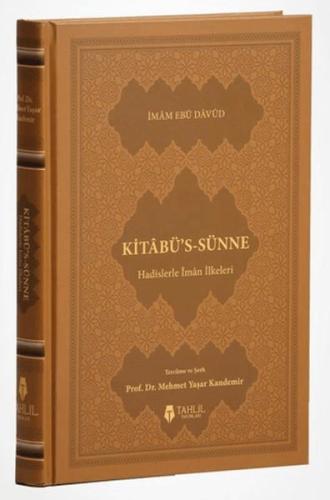 Kitâbü's-Sünne - Hadislerle İman İlkeleri (Kuşe Kapak) %17 indirimli İ