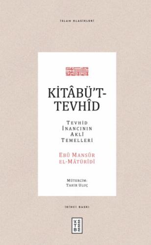 Kitabüt-Tevhid - Tevhid İnancının Akli Temelleri %17 indirimli Ebu Man