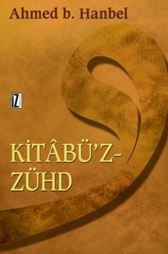 Kitabü'z-Zühd %15 indirimli Ahmed İbn Hanbel