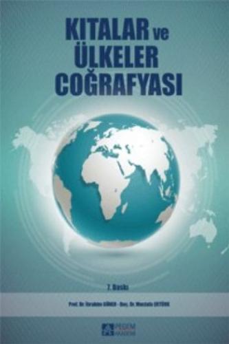 Kıtalar ve Ülkeler Coğrafyası İbrahim Güner