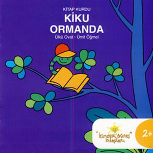 Kitap Kurdu Kiku Ormanda %25 indirimli Ümit Öğmel