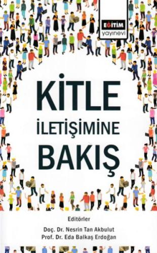 Kitle İletişimine Bakış %3 indirimli Nesrin Tan Akbulut