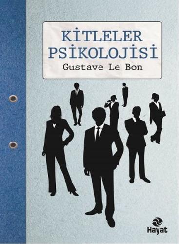 Kitleler Psikolojisi %20 indirimli Gustave Le Bon