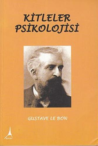 Kitleler Psikolojisi Gustave Le Bon