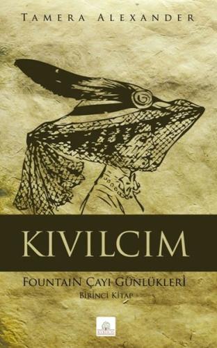 Kıvılcım Fountain Çayı Günlükleri - Birinci Kitap %16 indirimli Tamera