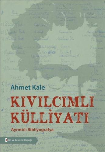 Kıvılcımlı Külliyat Ahmet Kale