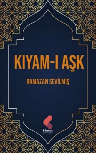 Kıyam-ı Aşk Ramazan Sevilmiş