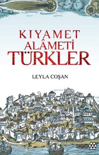 Kıyamet Alameti Türkler %14 indirimli Leyla Coşan