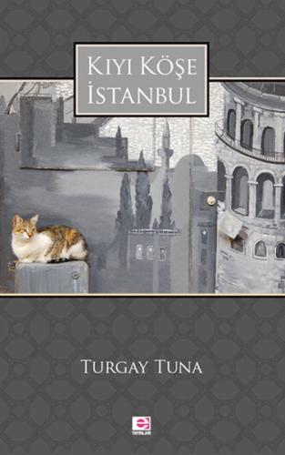 Kıyı Köşe İstanbul %10 indirimli Turgay Tuna