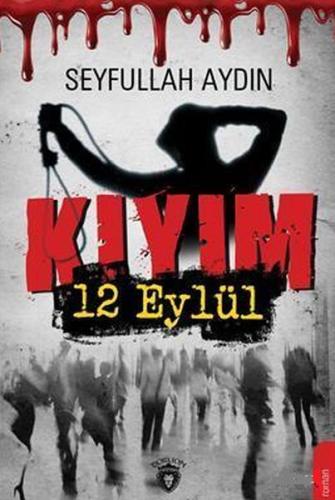 Kıyım - 12 Eylül %25 indirimli Seyfullah Aydın