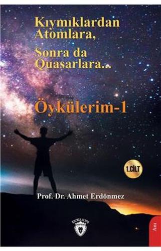 Kıymıklardan Atomlara, Sonra Da Quasarlara - Öykülerim - 1 %25 indirim