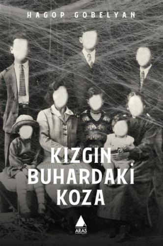 Kızgın Buhardaki Koza %10 indirimli Hagop Gobelyan