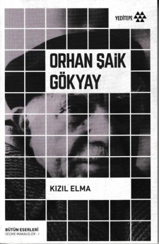 Kızıl Elma - Orhan Şaik Gökyay %14 indirimli Orhan Şaik Gökyay