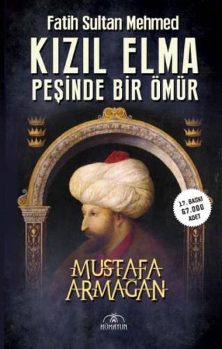 Kızıl Elma Peşinde Bir Ömür - Fatih Sultan Mehmed %23 indirimli Mustaf