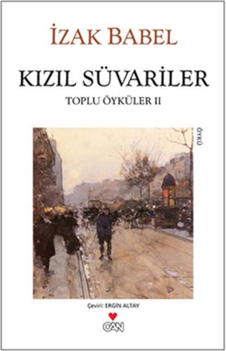 Kızıl Süvariler / Toplu Öyküleri II %15 indirimli İzak Babel