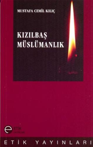 Kızılbaş Müslümanlık Mustafa Cemil Kılıç