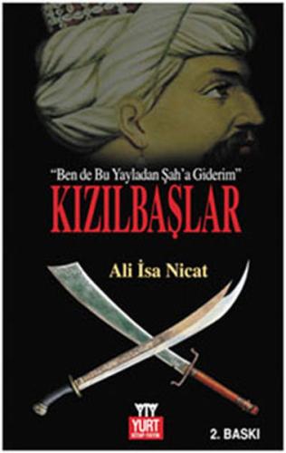 Kızılbaşlar (Ben de Bu Yayladan Şah'a Giderim) Ali İsa Nicat