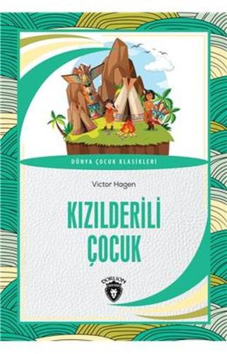 Kızılderili Çocuk - Dünya Çocuk Klasikleri %25 indirimli Victor Hagen