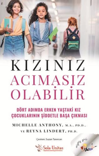 Kızınız Acımasız Olabilir %15 indirimli Michelle Anthony