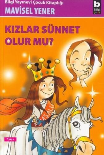 Kızlar Sünnet Olur mu? Mavisel Yener