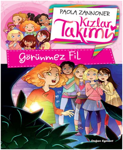 Kızlar Takımı - Görünmez Fil Paola Zannoner