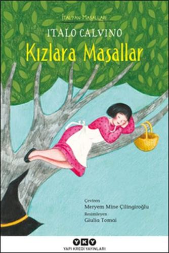 Kızlara Masallar - İtalyan Masalları %18 indirimli Italo Calvino