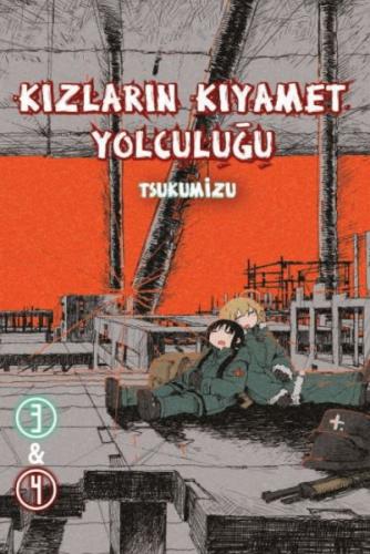 Kızların Kıyamet Yolculuğu Cilt 3&4 Tsukumizu