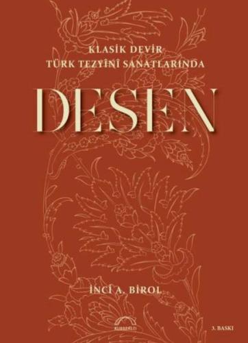 Klasik Devir Türk Tezyini Sanatlarında Desen %15 indirimli İnci A. Bir