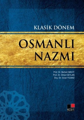 Klasik Dönem Osmanlı Nazmı %8 indirimli Muhsin Macit