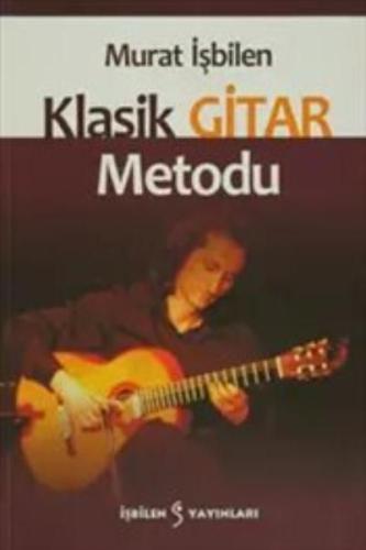 Klasik Gitar Metodu Murat İşbilen