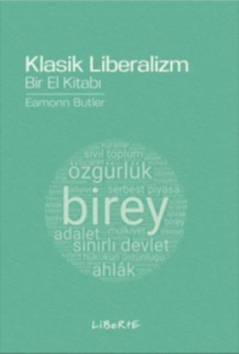 Klasik Liberalizm Bir El Kitabı Eamonn Butler