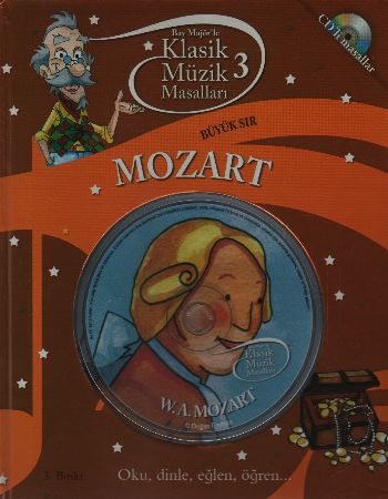 Klasik Müzik Masalları 3 / Mozart - Büyük Sır (Ciltli) %10 indirimli N