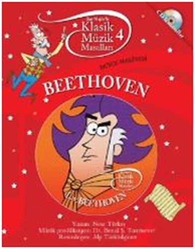 Klasik Müzik Masalları 4 / Beethoven - Duygu Makinesi (CDli Masallar) 