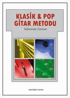 Klasik ve Pop Gitar Metodu Süleyman Tarman