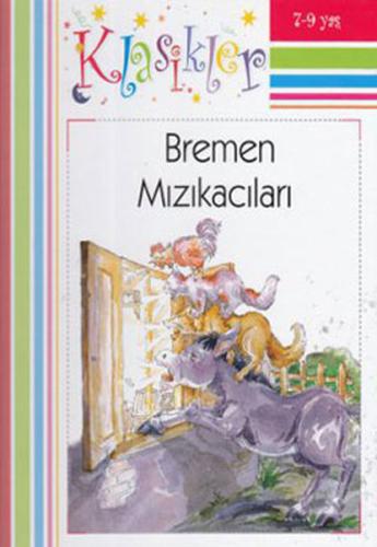 Klasikler Bremen Mızıkacıları (Ciltli) %10 indirimli Kolektif