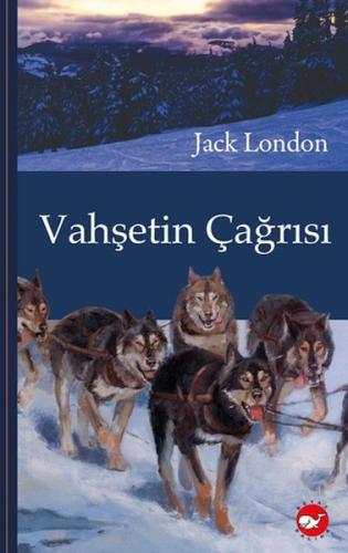 Klasikleri Okuyorum - Vahşetin Çağrısı %23 indirimli Jack London