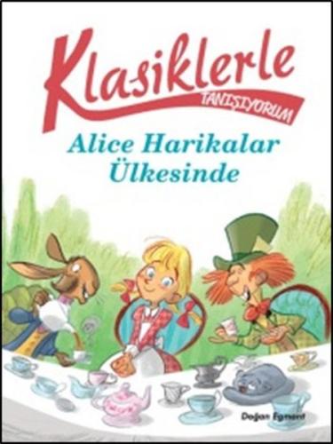 Klasiklerle Tanışıyorum - Alice Harikalar Ülkesinde %10 indirimli Sara